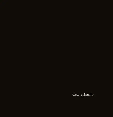 Fotografia Cez zrkadlo - Stanislav Fehér,Zdenka Laciková