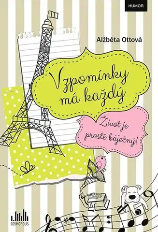 Humor a satira Vzpomínky má každý - Alžběta Ottová
