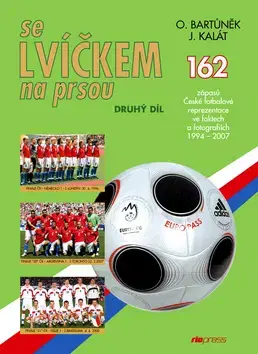 Šport - ostatné Se lvíčkem na prsou druhý díl - Bartůněk O.