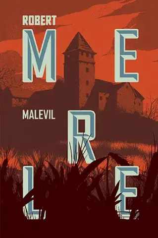 Svetová beletria Malevil - Robert Merle,Lívia Görög