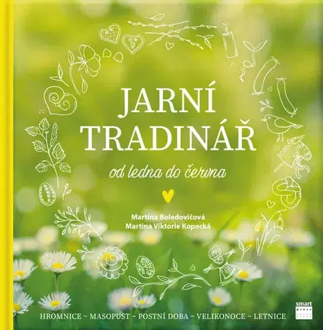 Česká Jarní Tradinář - Od ledna do června - Martina Boledovičová,Martina Viktorie Kopecká