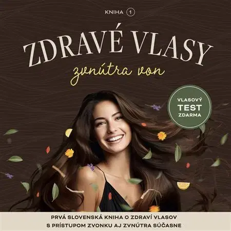 Zdravie, životný štýl - ostatné Zdravé vlasy zvnútra von - Adrián Mokriš