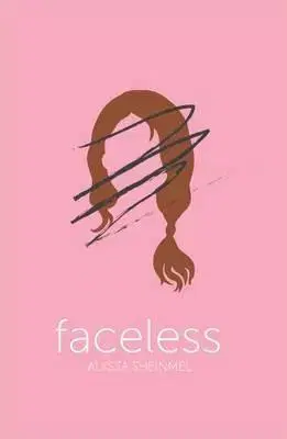 Zdravie, životný štýl - ostatné Faceless - Alyssa B. Sheinmel