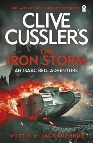 Detektívky, trilery, horory Clive Cussler´s The Iron Storm - Jack Du Brul