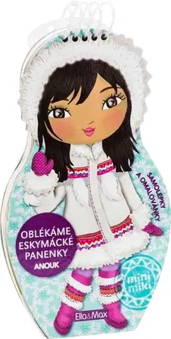 Nalepovačky, vystrihovačky, skladačky Obliekame eskimácke bábiky ANOUK – Maľovanky