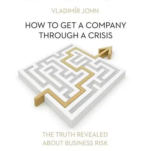 Jazykové učebnice - ostatné Meriglobe Advisory House How to get a company through a crisis (EN)