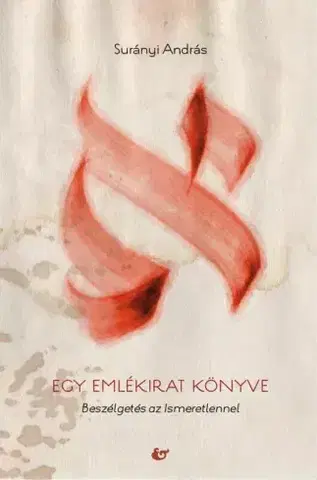 Svetová beletria Egy emlékirat könyve - Surányi András