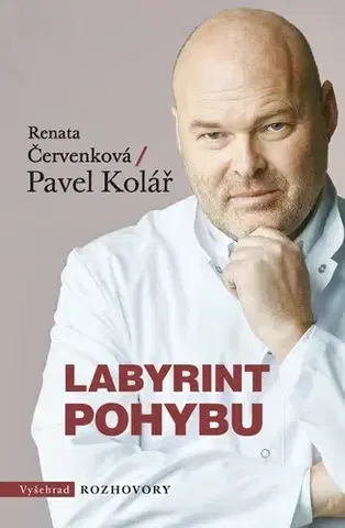 Zdravoveda, ochorenia, choroby Labyrint pohybu - Pavel Kolář,Renata Červenková