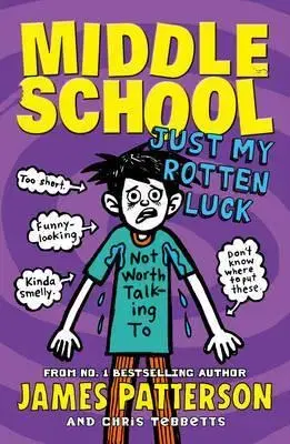 Cudzojazyčná literatúra Middle School - Just My Rotten Luck - James Patterson