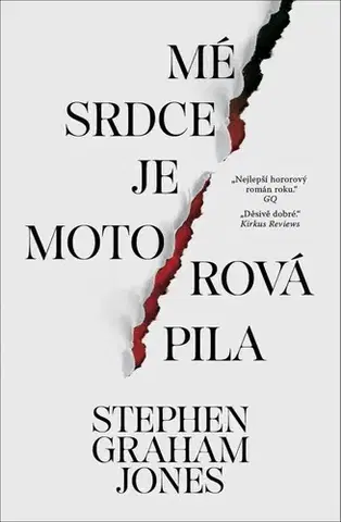 Detektívky, trilery, horory Mé srdce je motorová pila - Stephen Graham Jones