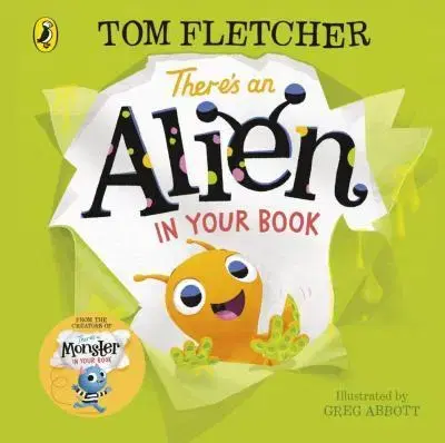 Leporelá, krabičky, puzzle knihy Theres an Alien in Your Book - Tom Fletcher,Greg Abbott