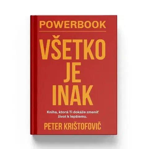 Rozvoj osobnosti Krištofovič Peter POWERBOOK Všetko je inak