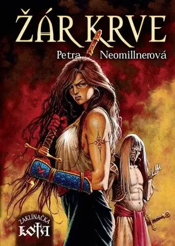 Sci-fi a fantasy Žár krve - Petra Neomillnerová