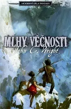 Sci-fi a fantasy Mlhy Věčnosti - John Wright