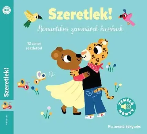 Zvukové knihy Szeretlek! - Kis zenélő könyveim