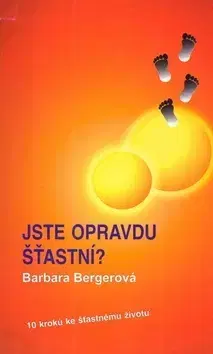 Zdravie, životný štýl - ostatné Jste opravdu šťastní? - Barbara Bergerová