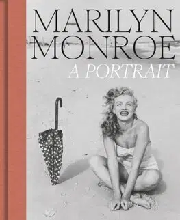Fotografia Marilyn Monroe: A Portrait - Kolektív autorov