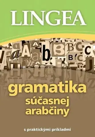 Gramatika a slovná zásoba Gramatika súčasnej arabčiny