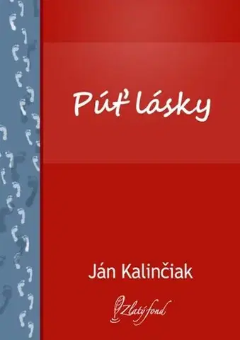 Slovenská beletria Púť lásky - Ján Kalinčiak