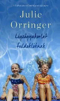 Beletria - ostatné Légzőgyakorlat fuldoklóknak - Julie Orringer