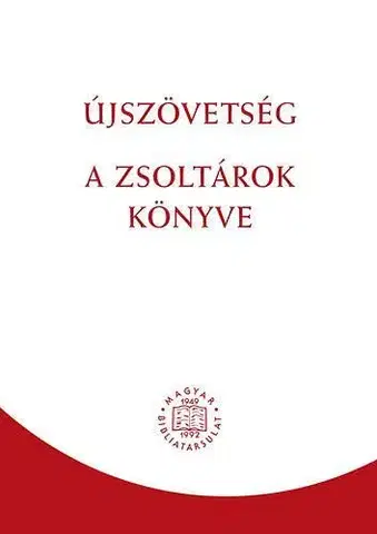 Biblie, biblistika Újszövetség - A zsoltárok könyve