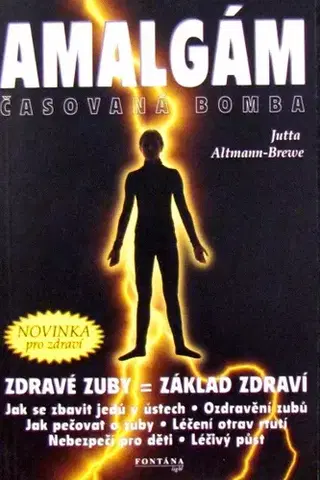 Zdravoveda, ochorenia, choroby Amalgám časovaná bomba