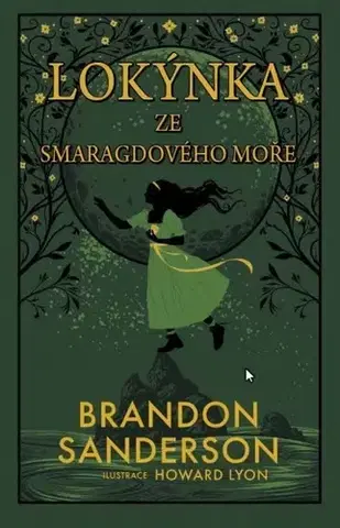 Sci-fi a fantasy Lokýnka ze Smaragdového moře - Brandon Sanderson