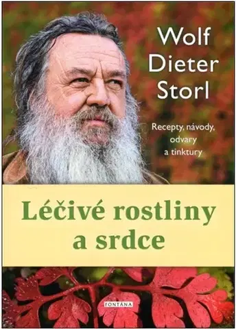 Prírodná lekáreň, bylinky Léčivé rostliny a srdce - Wolf-Dieter Storl