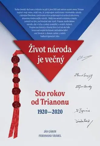 Svetové dejiny, dejiny štátov Sto rokov od Trianonu 1920-2020 - Ján Gábor,Ferdinand Vrábel
