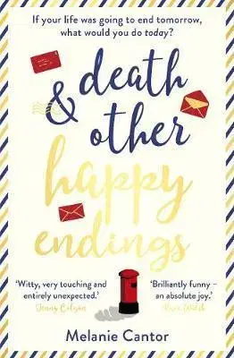 Cudzojazyčná literatúra Death and other Happy Endings - Melanie Cantor