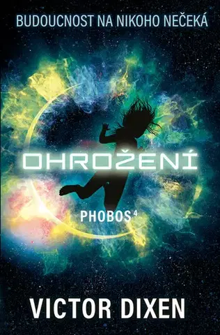 Young adults Phobos: Ohrožení - Victor Dixen
