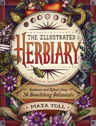 Prírodná lekáreň, bylinky Illustrated Herbiary - Maia Toll