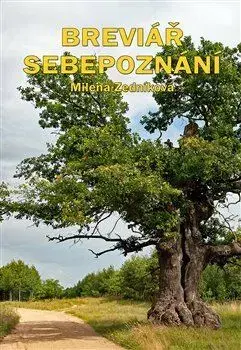 Rozvoj osobnosti Breviář sebepoznání - Milena Zedníková