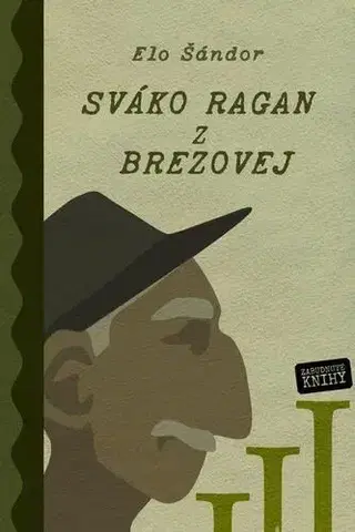 Romantická beletria Sváko Ragan z Brezovej III. - Elo Šándor