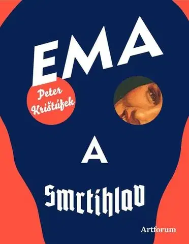 Historické romány Ema a smrtihlav - Peter Krištúfek