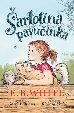 Pre deti a mládež - ostatné Šarlotina pavučinka - Barbara Ehrlich White