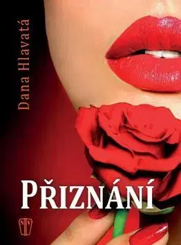 Detektívky, trilery, horory Přiznání - Dana Hlavatá