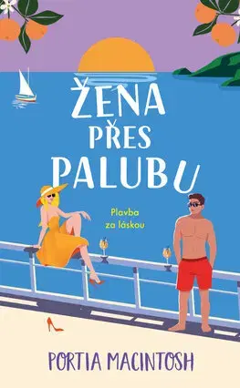 Romantická beletria Žena přes palubu - Portia MacIntosh,Tereza Nuckollsová