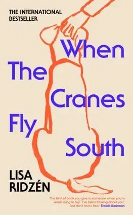 Svetová beletria When the Cranes Fly South - Lisa Ridzén,Alice Menzies