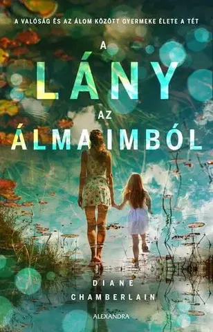 Sci-fi a fantasy A lány az álmaimból - Diane Chamberlain