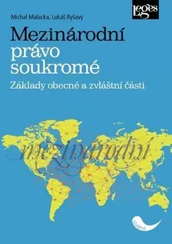 Právo ČR Mezinárodní právo soukromé - Michal Malacka,Lukáš Ryšavý