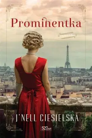 Romantická beletria Prominentka - J´Nell Ciesielski