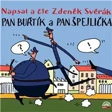 Pre deti a mládež SUPRAPHON a.s. Pan Buřtík a pan Špejlička