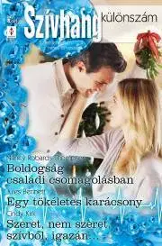 Romantická beletria Szívhang különszám 57. - Bennett Jules,Kirk Cindy,Thompson Nancy