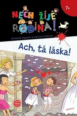 Dobrodružstvo, napätie, western Ach, tá láska - Nech žije rodina! 5 - Christine Sagnier