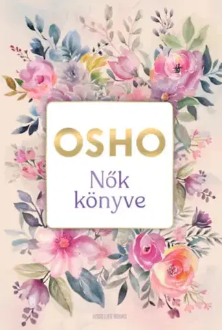 Duchovný rozvoj Nők könyve - OSHO