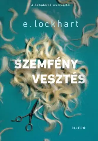 Dobrodružstvo, napätie, western Szemfényvesztés - E. Lockhart