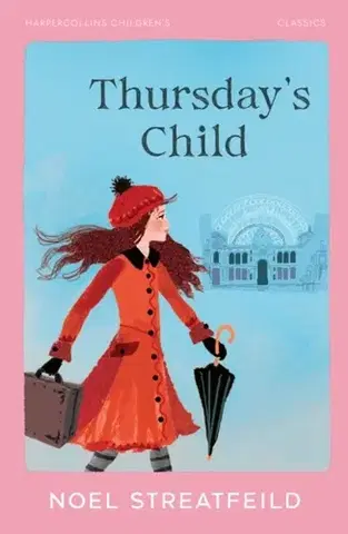 Pre deti a mládež Thursday’s Child - Noel Streatfeild