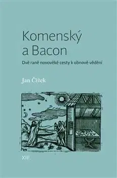 Filozofia Komenský a Bacon - Jan Čížek