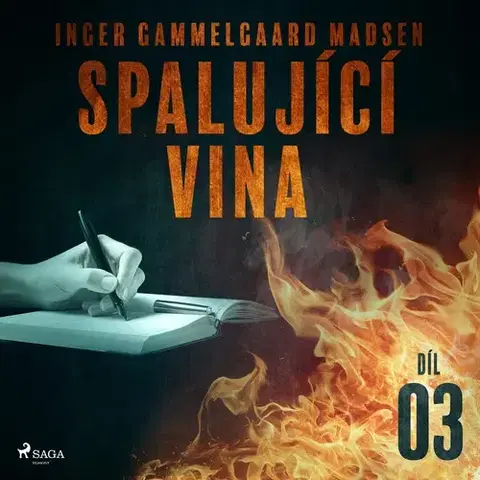 Detektívky, trilery, horory Saga Egmont Spalující vina - Díl 3